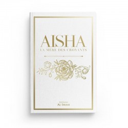 Aisha, la mère des croyants