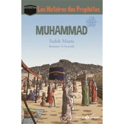 Les histoires des Prophètes : MUHAMMAD - T1