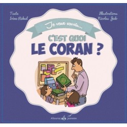 C'est quoi ... LE CORAN ?