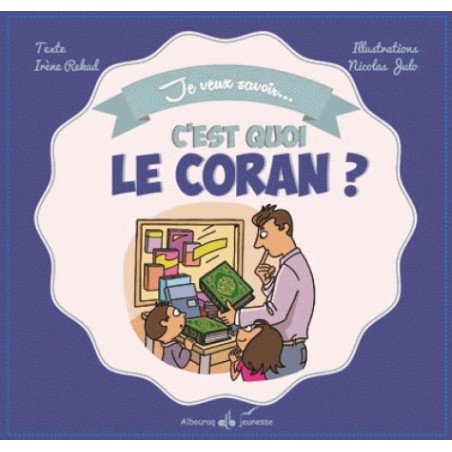 C'est quoi ... LE CORAN ?