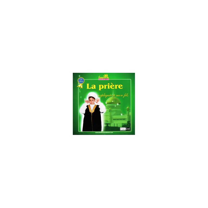 CD La prière expliquée à mon fils