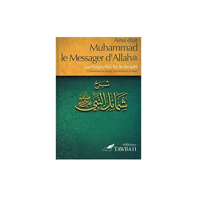 Ainsi était MUHAMMAD le Messager d'ALLAH ﷺ