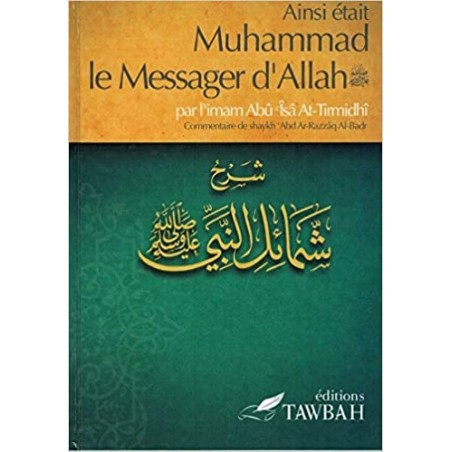 Ainsi était MUHAMMAD le Messager d'ALLAH ﷺ