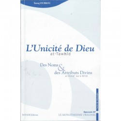 L'unicité de Dieu : des noms et des attributs Divins