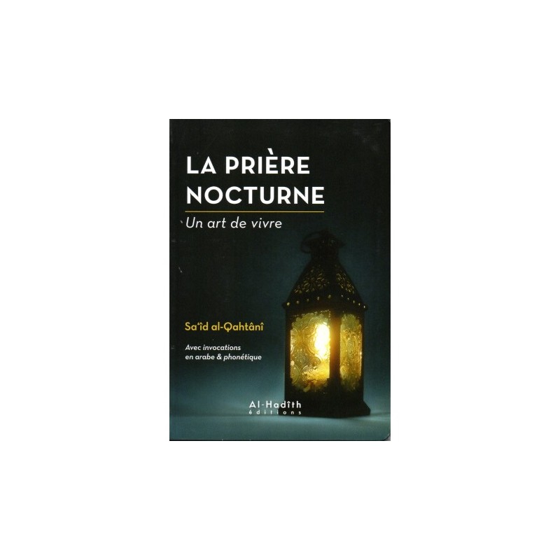 La prière nocturne : un art de vivre