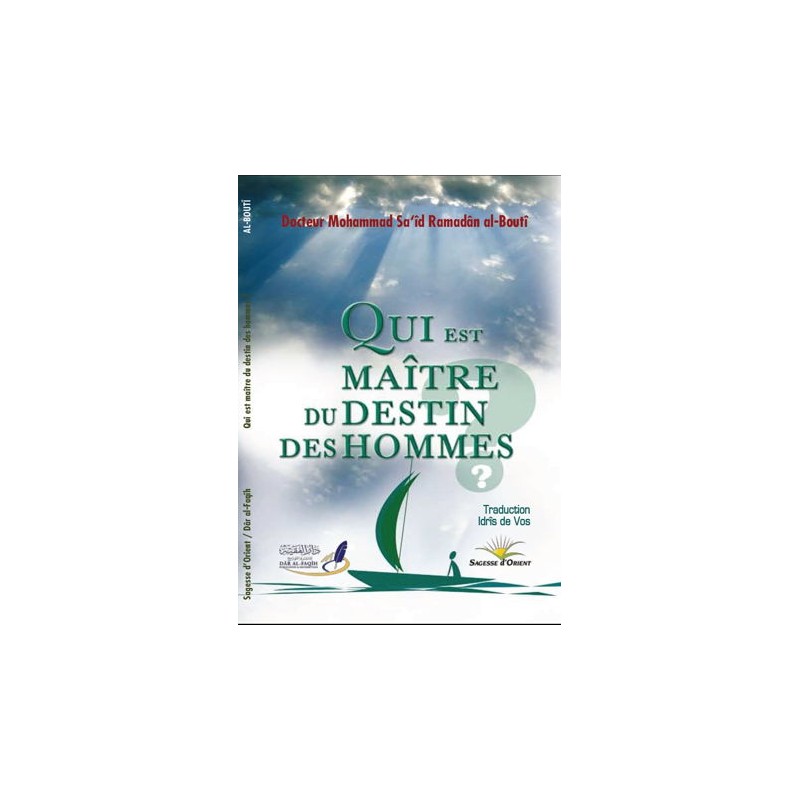 Qui est maître du destin des hommes ?