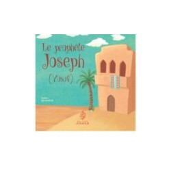 Le prophète Joseph - Yusuf