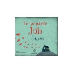 Le prophète Job - Ayyub