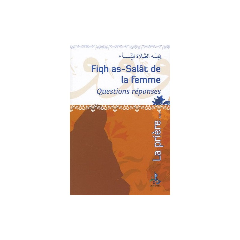 Fiqh as-salat de la femme : la prière
