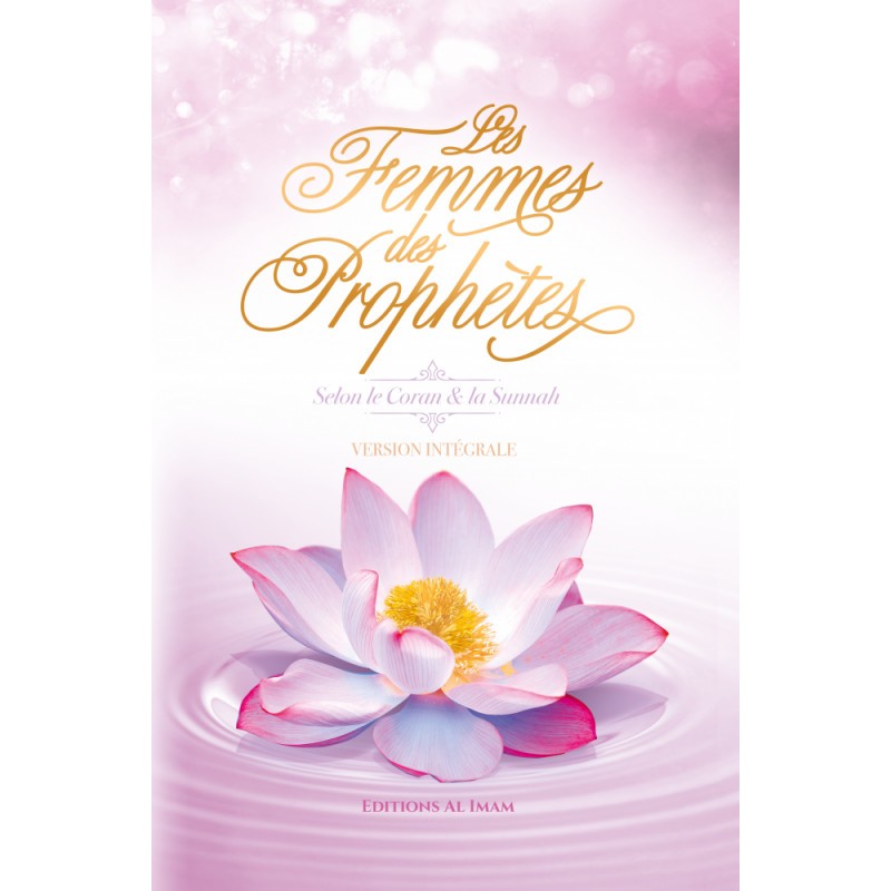 Les Femmes des Prophètes (version intégrale)