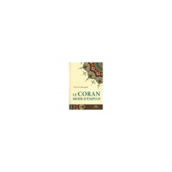 Le Coran mode d’emploi