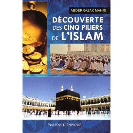 Découverte des cinq piliers de l'Islam