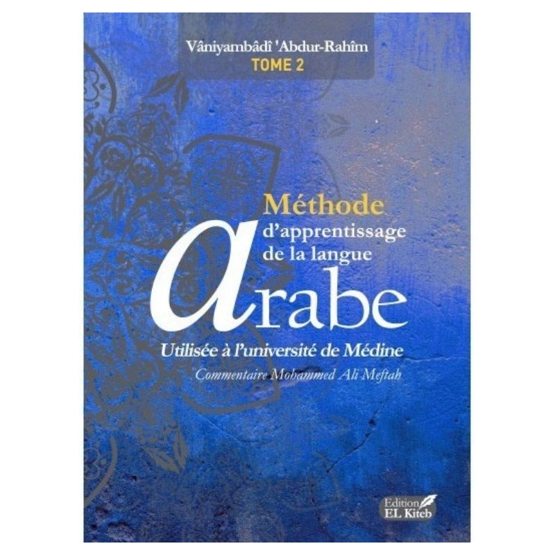 Méthode d’Apprentissage de Langue Arabe Tome 2