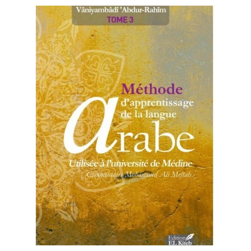Méthode d’Apprentissage de Langue Arabe Tome 3