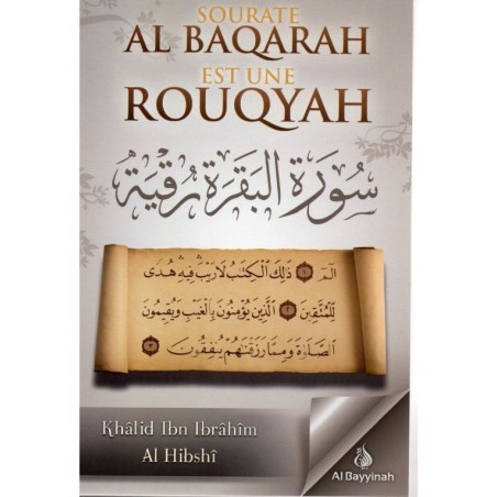 Sourate Al Baqarah est une Roqya