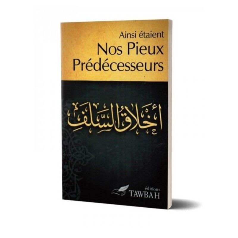 Ainsi étaient nos pieux prédécesseurs