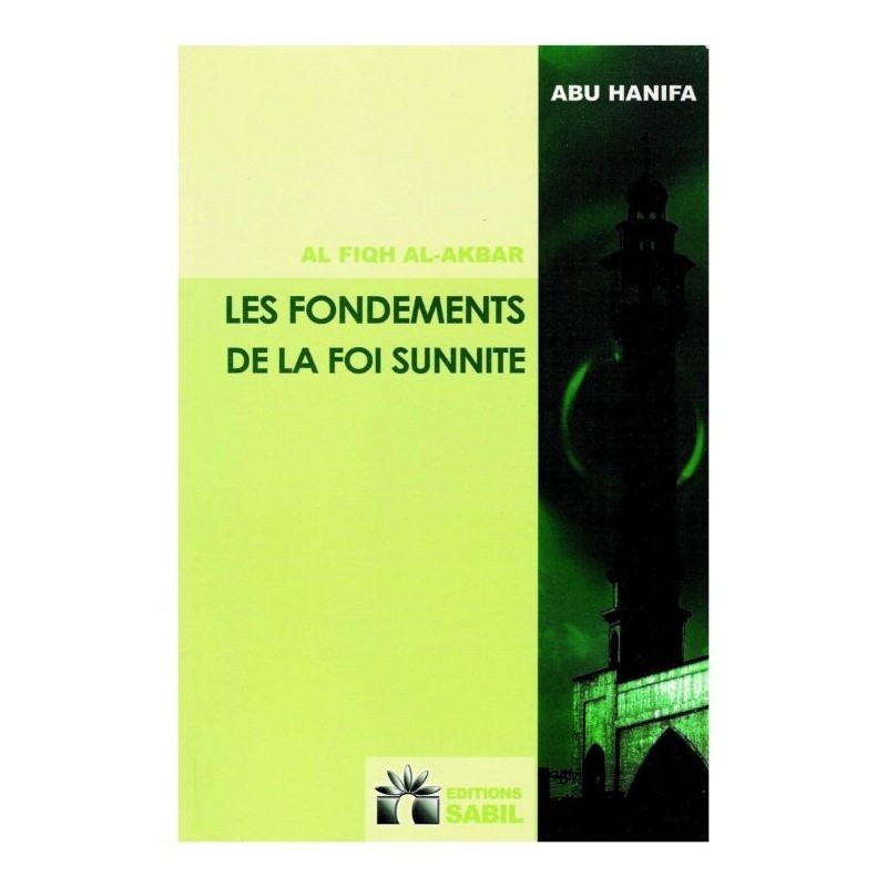 les fondements de la foi sunnite