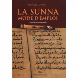 La Sunna mode d’emploi