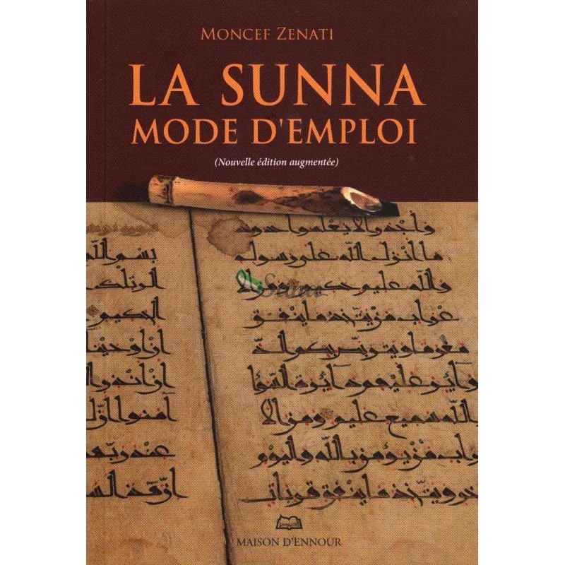 La Sunna mode d’emploi