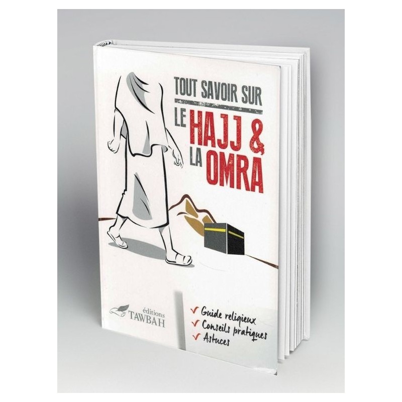 Tout savoir sur le Hajj & la Omra