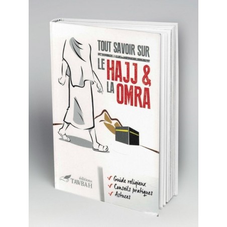 Tout savoir sur le Hajj & la Omra