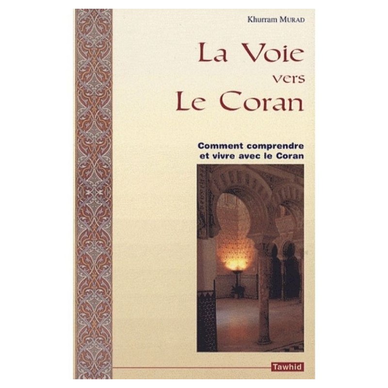 La Voie vers le Coran
