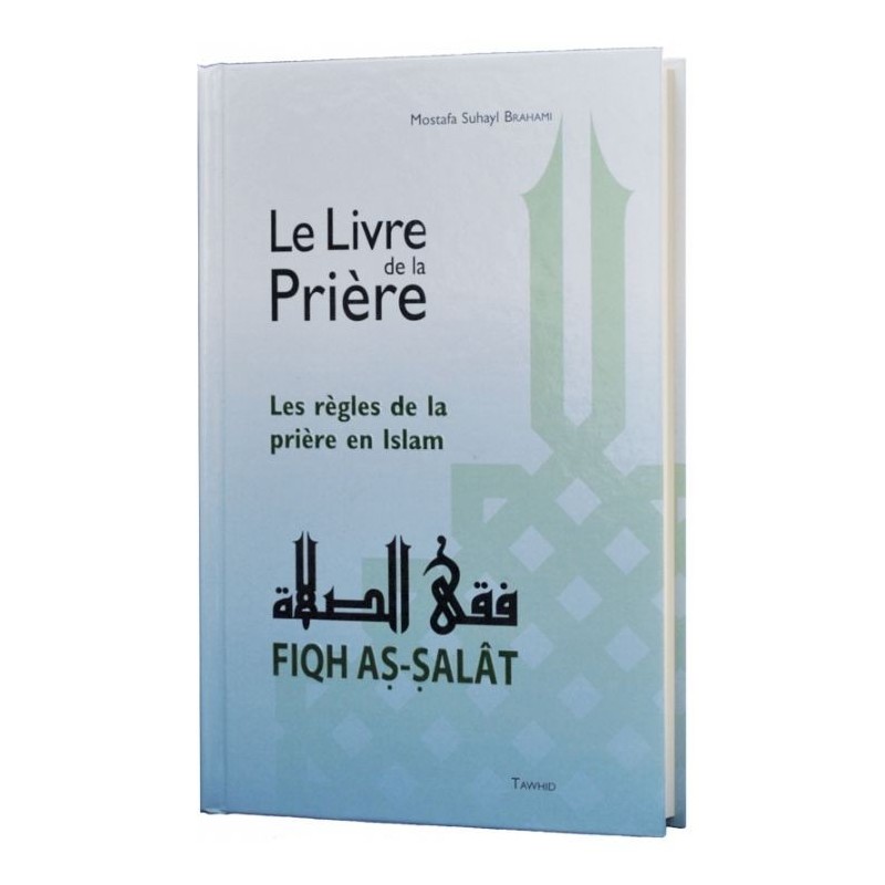 Fiqh Salat – Les règles de la prière