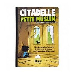 La citadelle du PETIT MUSLIM - BDouin