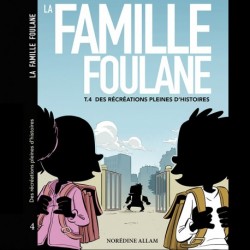 La FAMILLE FOULANE Tome 4 - BDouin