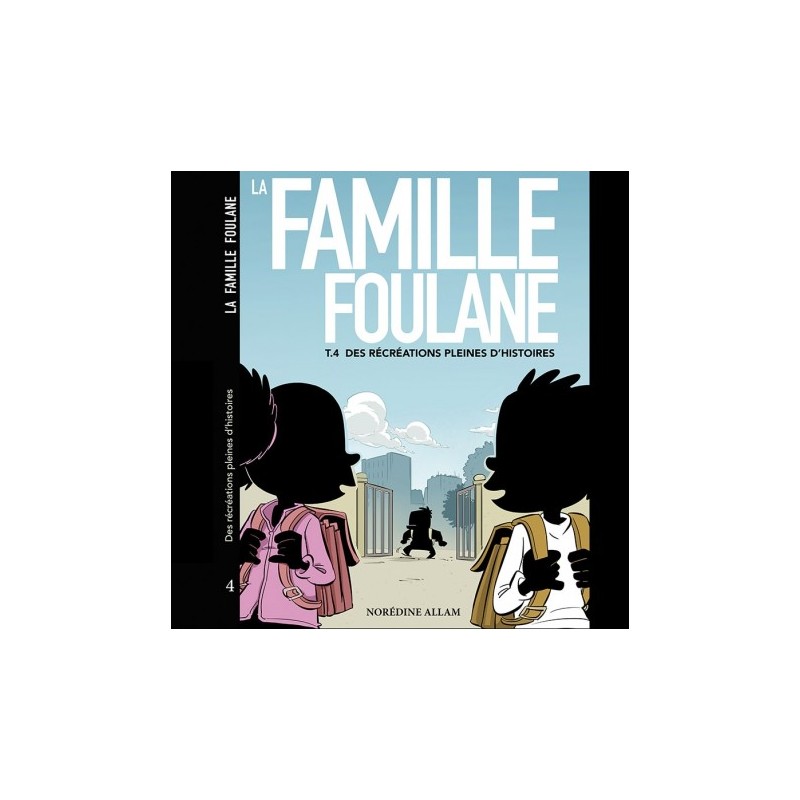 La FAMILLE FOULANE Tome 4 - BDouin