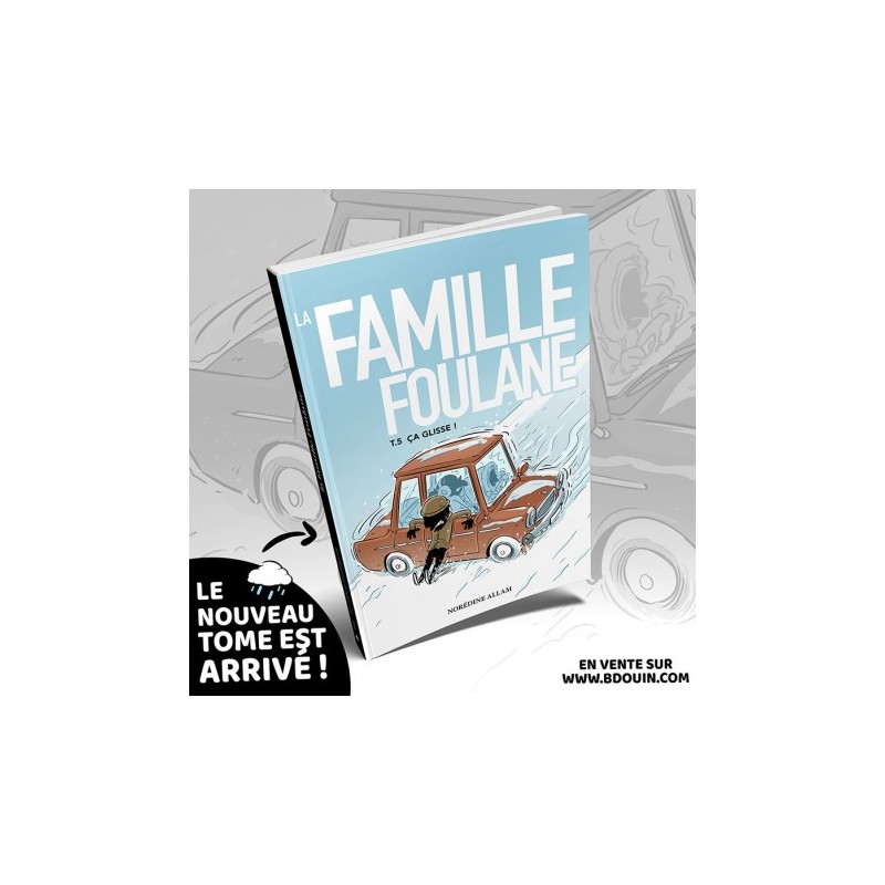 La FAMILLE FOULANE Tome 5 - BDouin