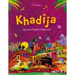 Khadîja - l'épouse du...