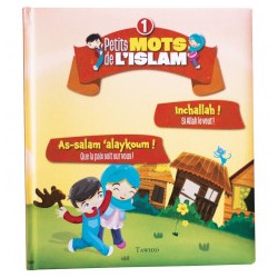 Petits mots de l’Islam T1 : As-Salam Aleykoum, Inchallah