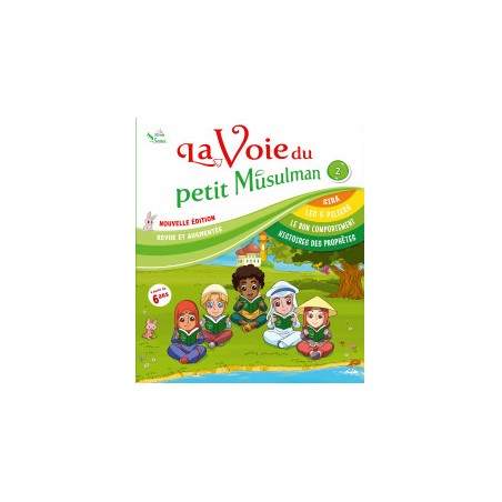 La voie du petit Musulman - T2