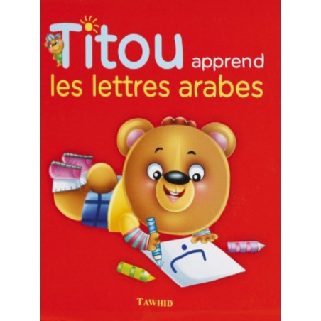 Titou apprend les lettres arabes