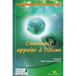 Comment appeler à l'Islam ?