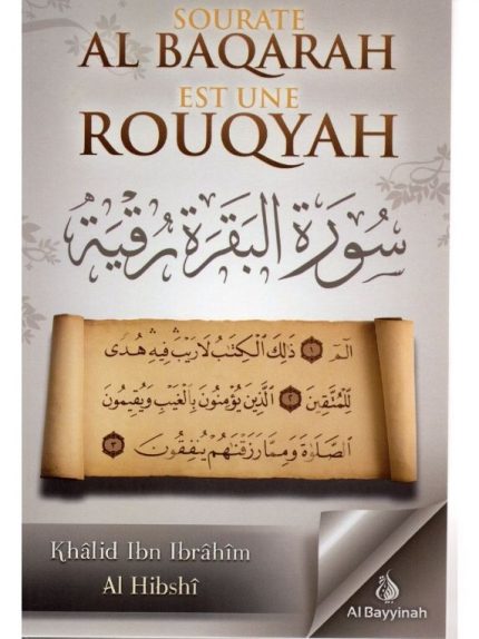 Sourate Al Baqarah est une Roqya