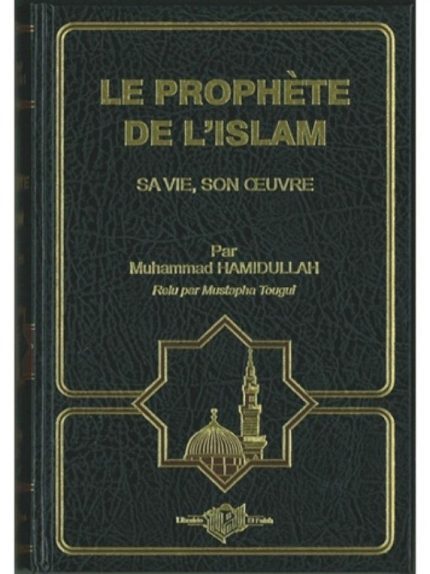 Le prophète de l’islam – Sa vie, son oeuvre