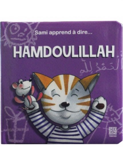 Sami apprend à dire… Hamdoulillah