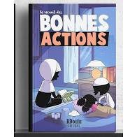 Le recueil des BONNES ACTIONS - BDouin