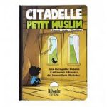 La citadelle du PETIT MUSLIM - BDouin