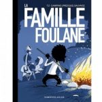 La FAMILLE FOULANE Tome 2 - BDouin