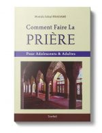 Comment faire la prière (ados & adultes)