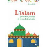 l'Islam pour les jeunes & les adolescents