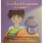 Si seulement tu apprenais à m'aimer...