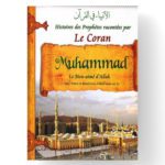 Histoires des Prophètes Tome 9 Muhammad - Sana Editions