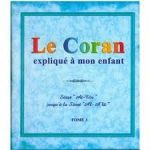 Le Coran expliqué à mon enfant Tome 3