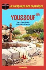 Les histoires des Prophètes : YOUSSOUF - T4