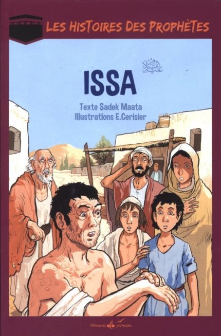 Les histoires des Prophètes : ISSA - T2