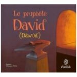 Le prophète David - Dawud